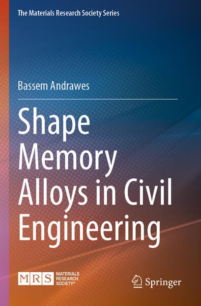 Shape Memory Alloys in Civil Engineering