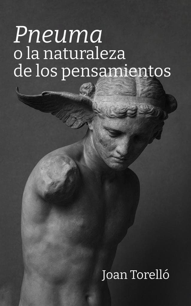 Pneuma o la naturaleza de los pensamientos