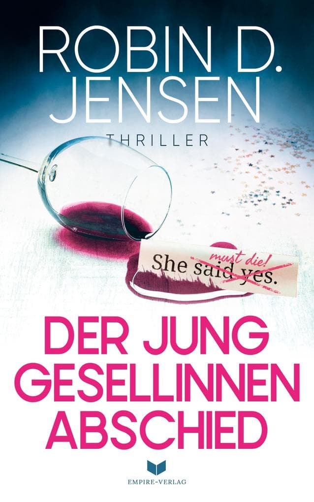 Der Junggesellinnenabschied
