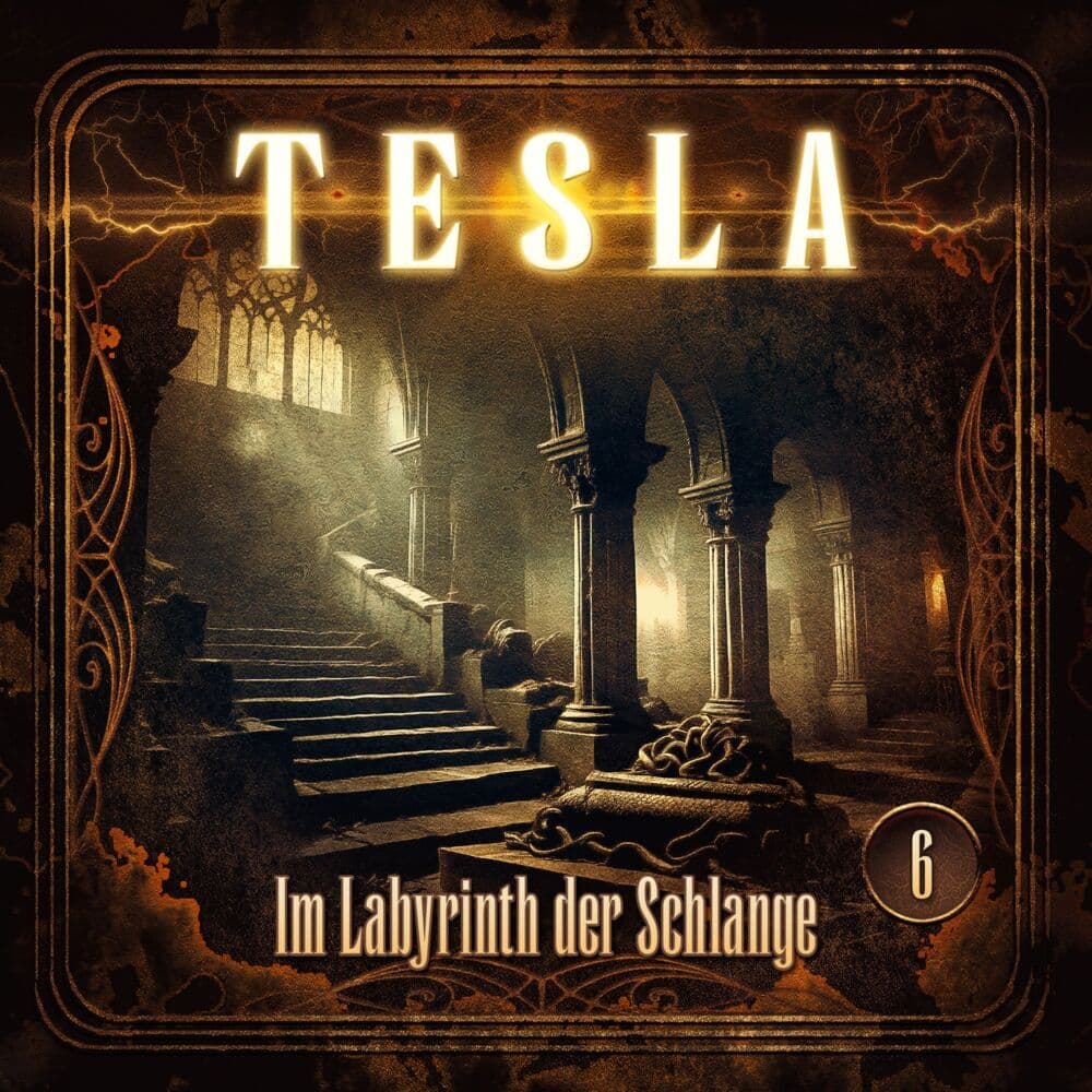 Tesla 6: Im Labyrinth Der Schlange