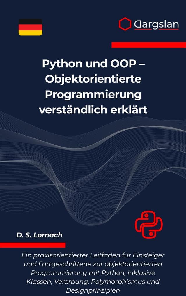 Python und OOP - Objektorientierte Programmierung verständlich erklärt