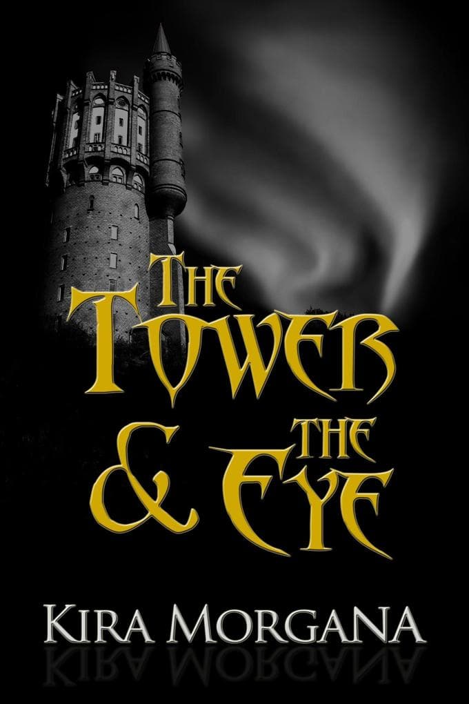 The Tower & The Eye: The Collection