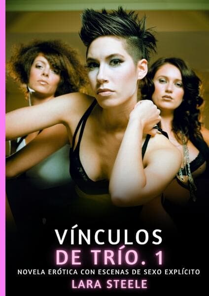 Vínculos de Trío. 1