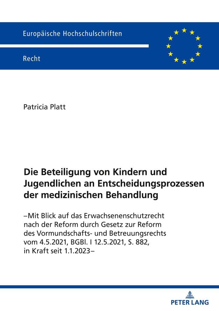 Die Beteiligung von Kindern und Jugendlichen an Entscheidungsprozessen der medizinischen Behandlung