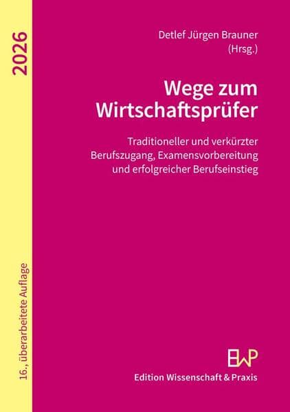 Wege zum Wirtschaftsprüfer