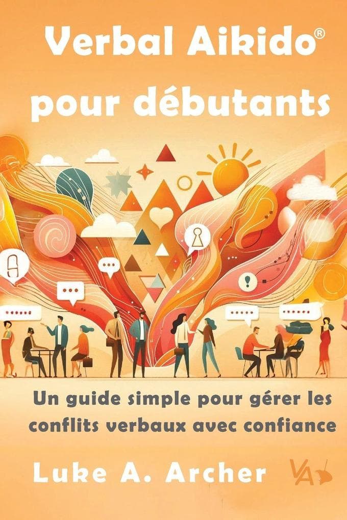Verbal Aikido® Pour Débutants