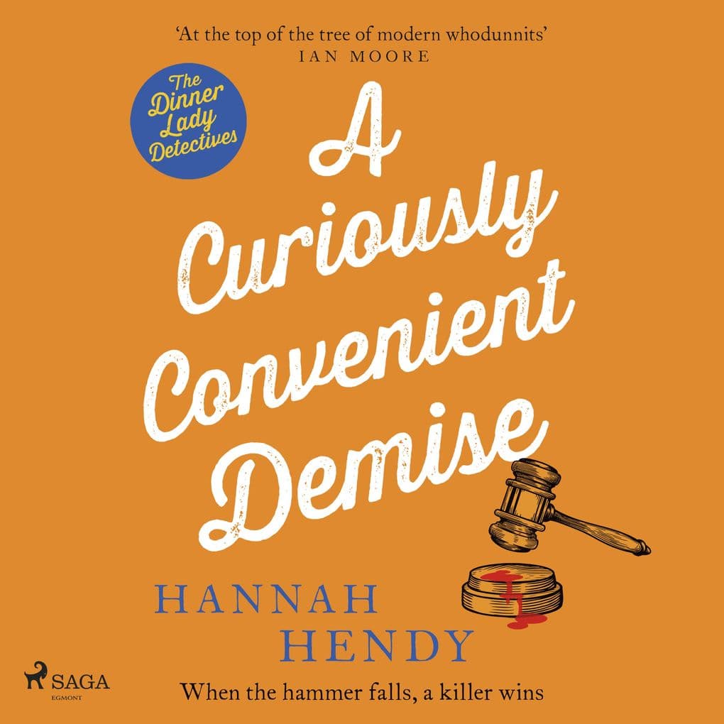 A Curiously Convenient Demise: A laugh-out-loud cosy crime novel set in Wales