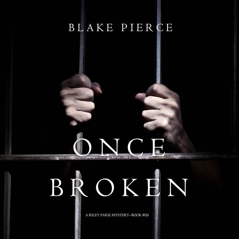 Once Broken (A Riley Paige MysteryBook 20)