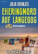 Eheringmord auf Langeoog. Ostfrieslandkrimi