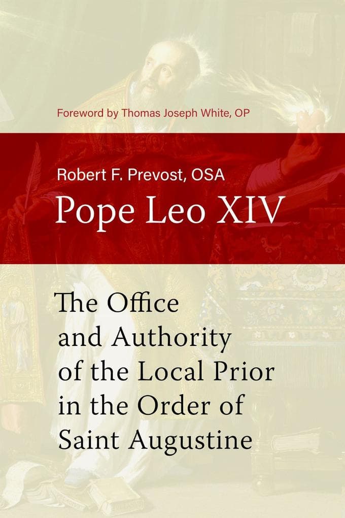 The Office and Authority of the Local Prior in the Order of Saint Augustine