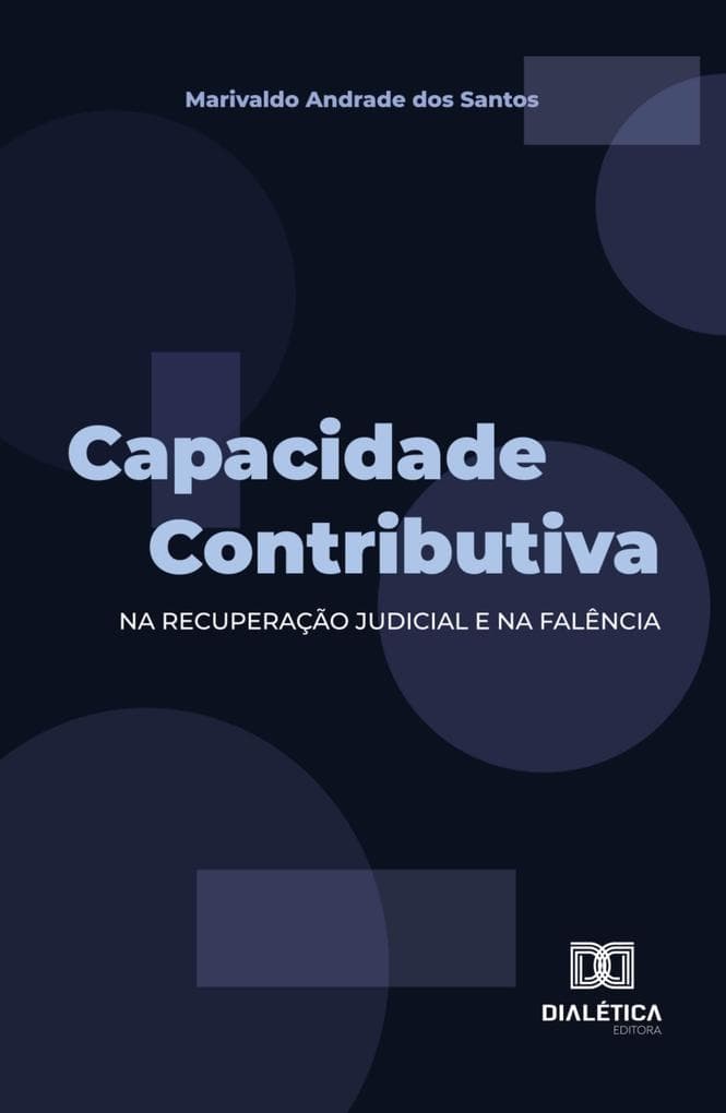 Capacidade Contributiva na Recuperação Judicial e na Falência