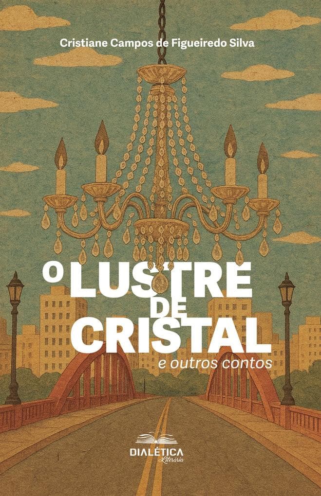 O Lustre de Cristal e outros contos