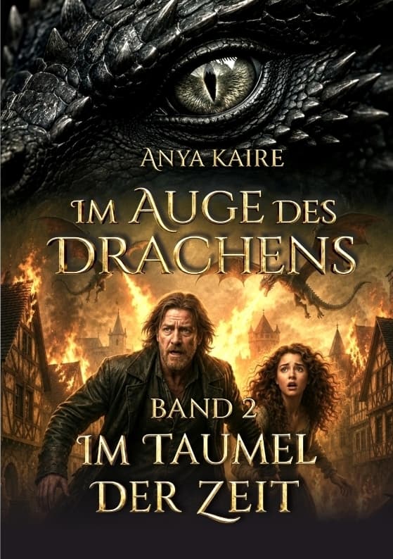 Im Auge des Drachens - Im Taumel der Zeit