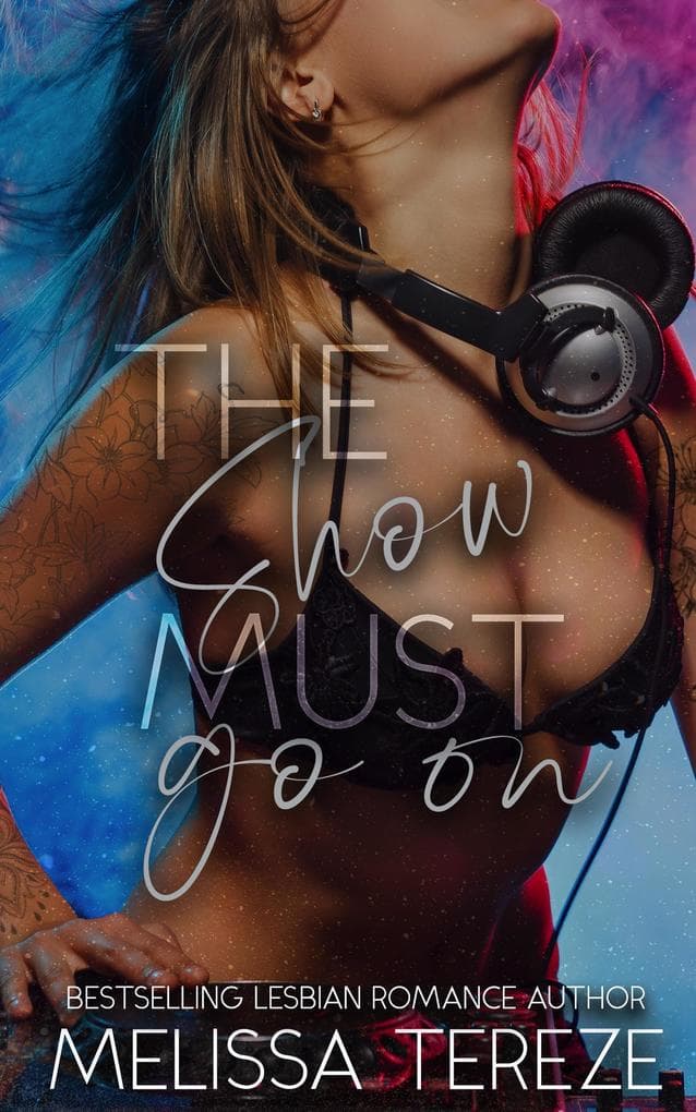 The Show Must Go On (The Stepmother Series, #2)