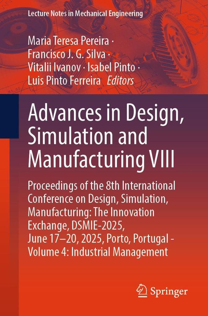 Advances in Design, Simulation and Manufacturing VIII