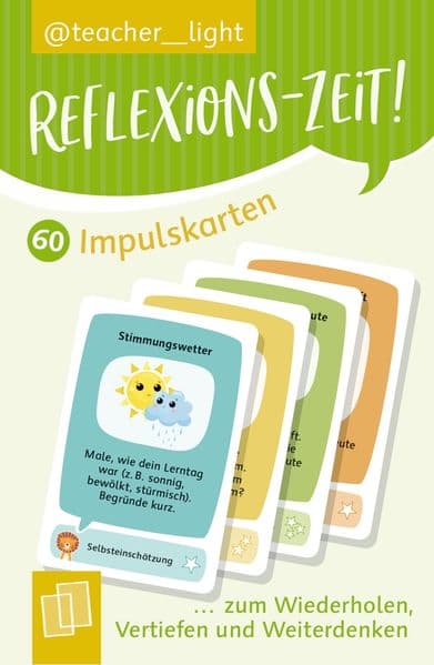 Reflexions-Zeit! 60 Impulskarten zum Wiederholen, Vertiefen und Weiterdenken