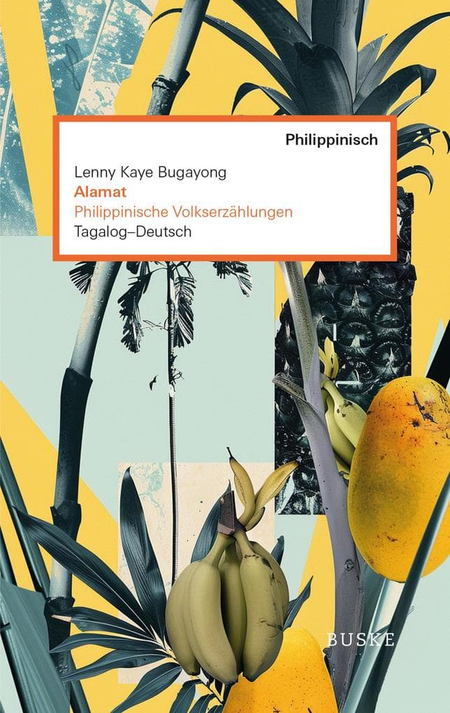 Alamat. Philippinische Volkserzählungen