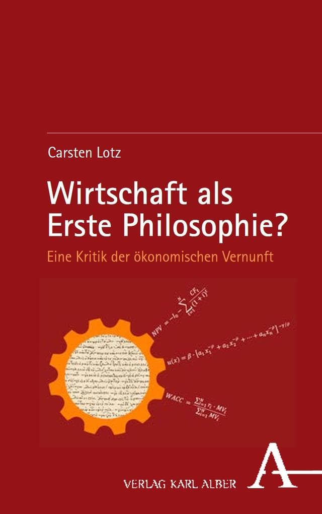 Wirtschaft als Erste Philosophie?