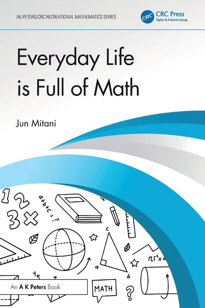 Everyday Life Is Full of Math