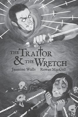 The Traitor and The Wretch