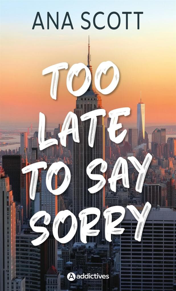Too Late to Say Sorry