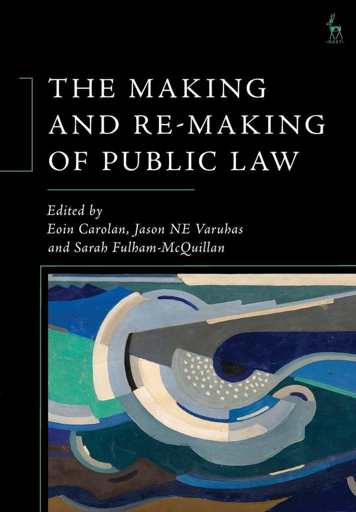 The Making and Re-Making of Public Law