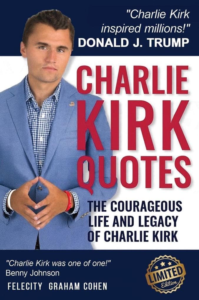 CHARLIE KIRK QUOTES