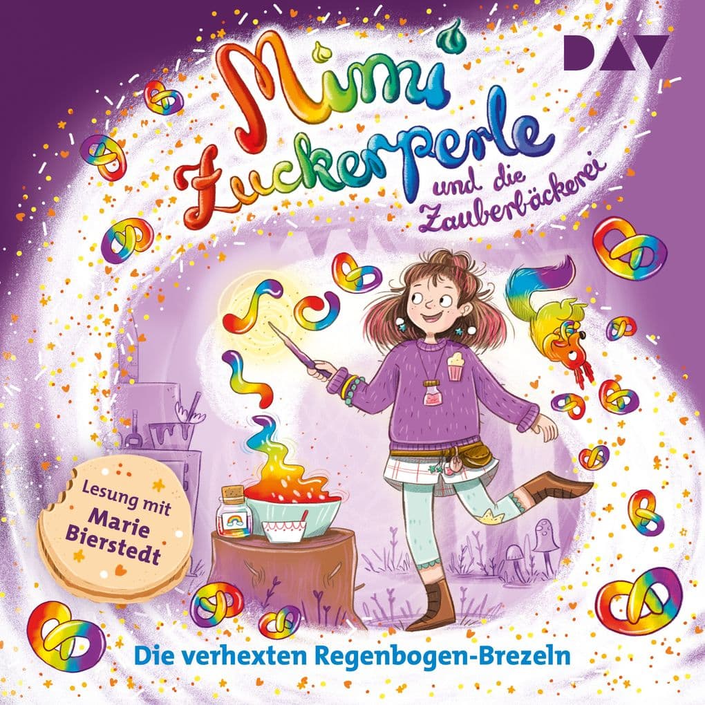 Mimi Zuckerperle und die Zauberbäckerei Teil 3: Die verhexten Regenbogen-Brezeln