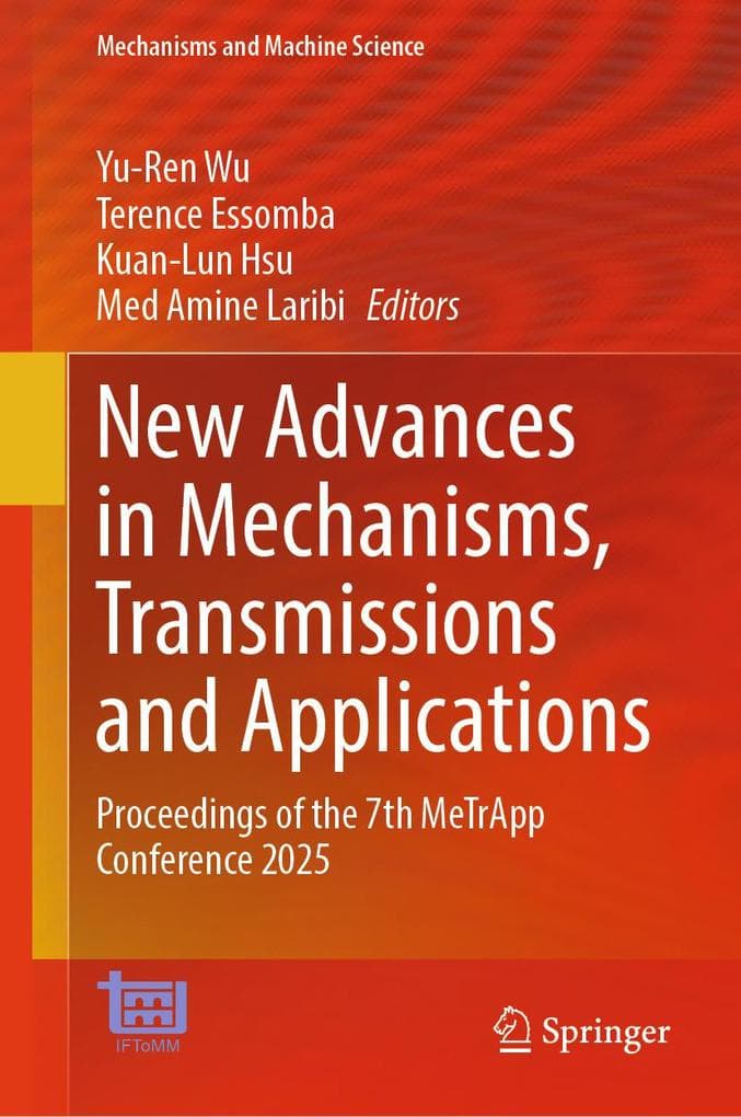 New Advances in Mechanisms, Transmissions and Applications