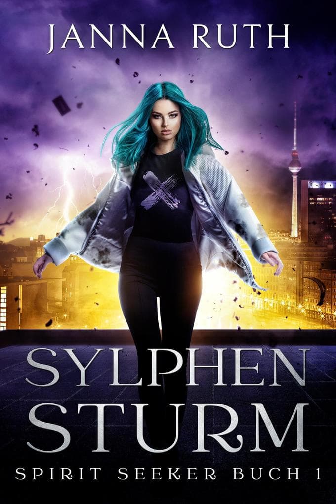 Sylphensturm (Die Spirit Seeker, #1)