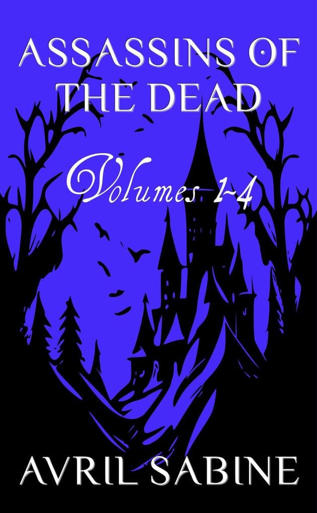 Assassins Of The Dead Volumes 1-4