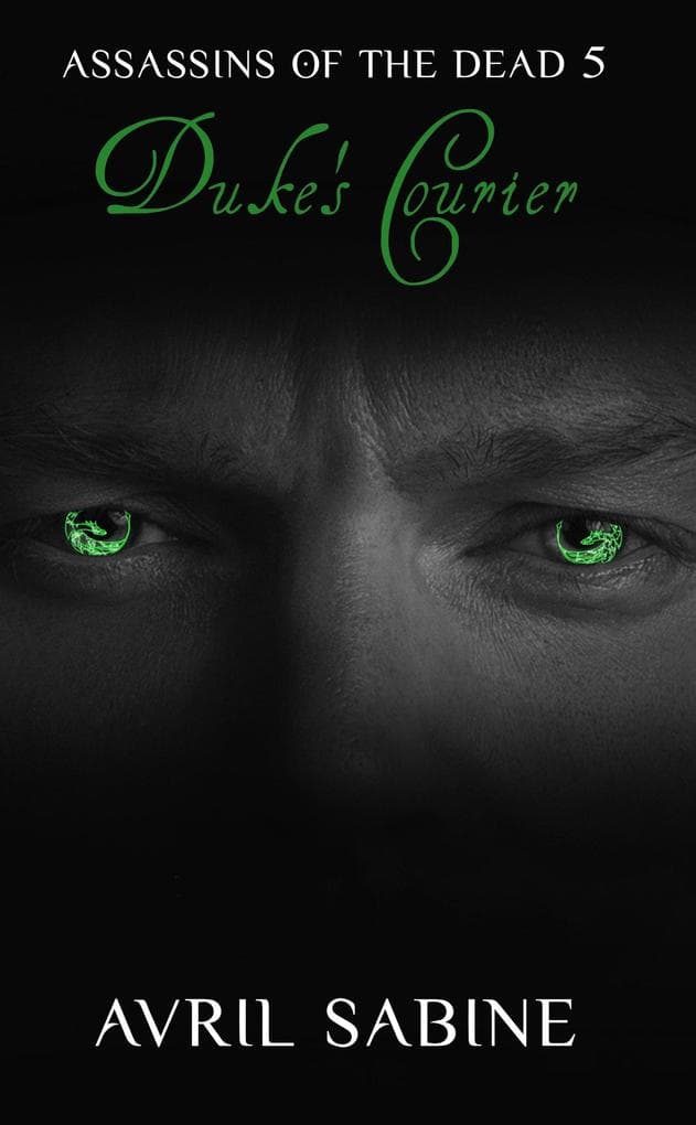 Duke's Courier (Assassins Of The Dead, #5)