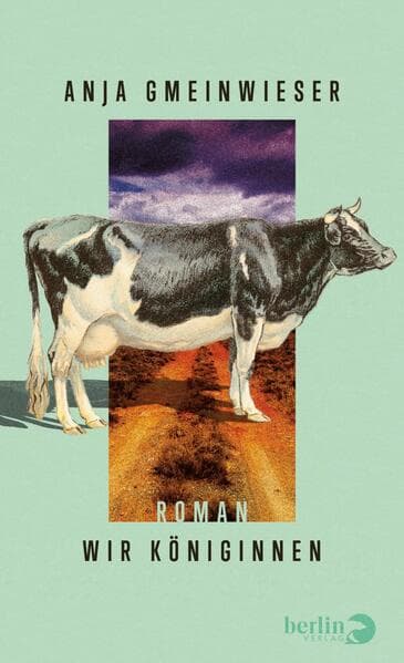 1. Anja Gmeinwieser: Wir Königinnen