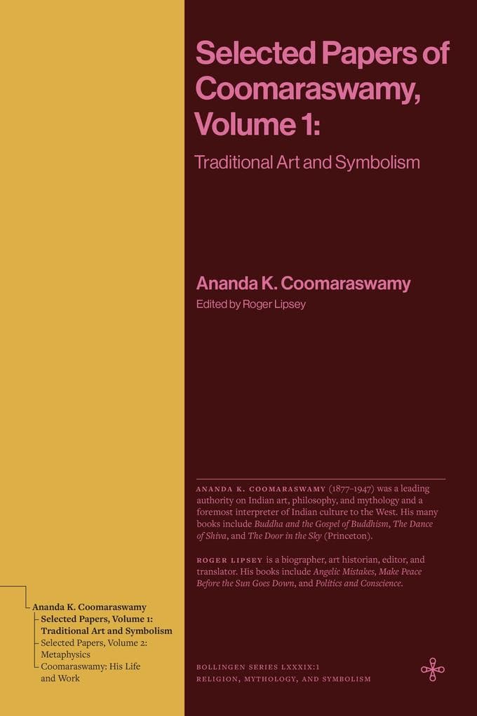 Selected Papers of Coomaraswamy, Volume 1