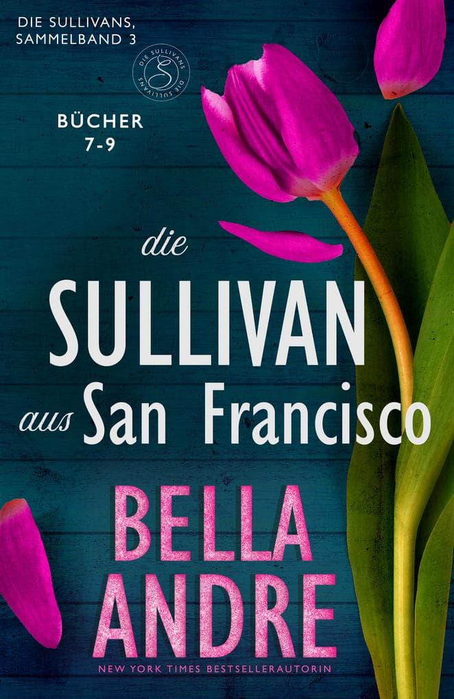 Die Sullivans aus San Francisco, Bücher 7-9