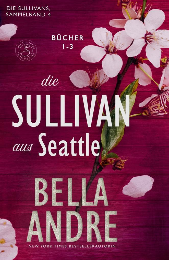 Die Sullivans aus Seattle, Bücher 1-3