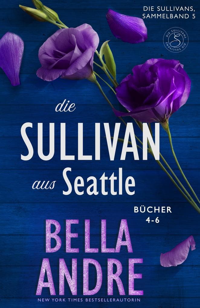 Die Sullivans aus Seattle, Bücher 4-6