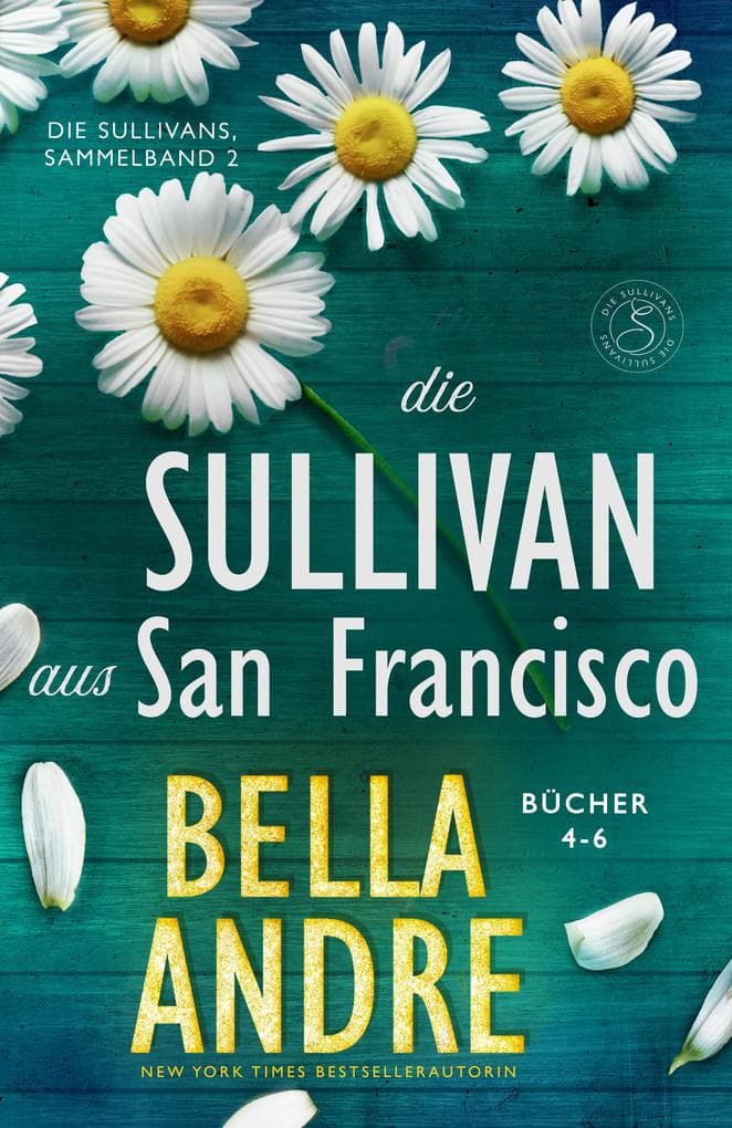 Die Sullivans aus San Francisco, Bücher 4-6