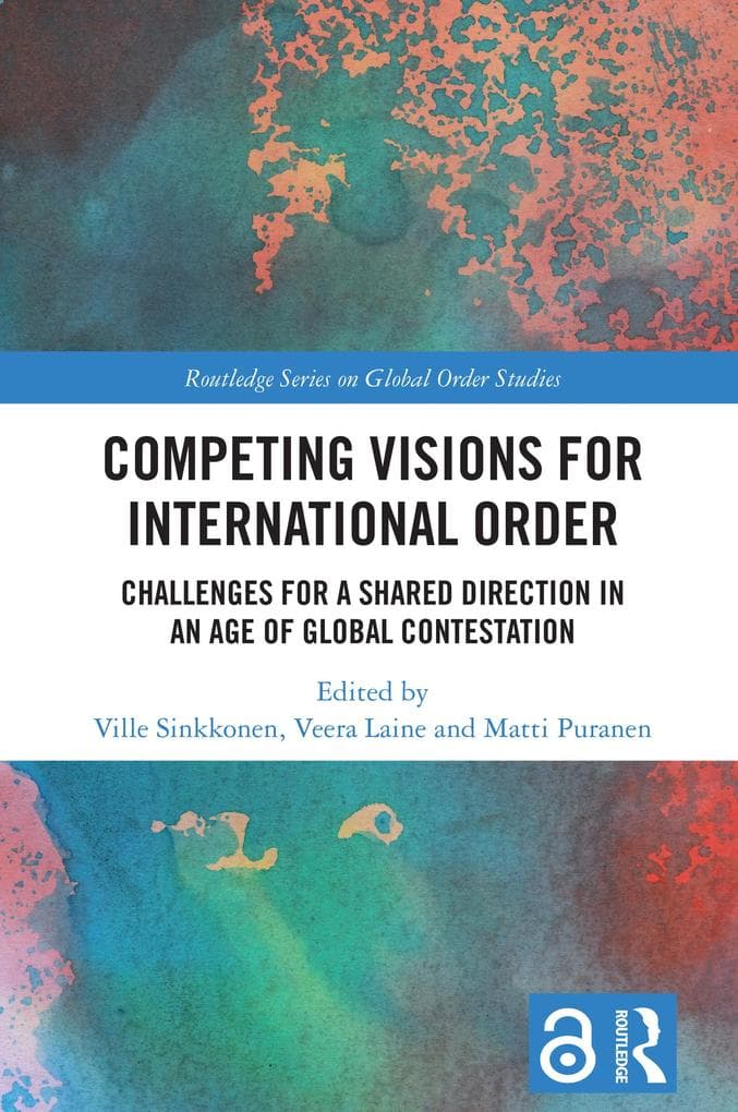 Competing Visions for International Order