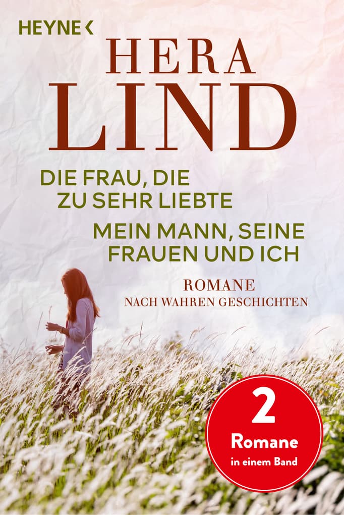 Die Frau, die zu sehr liebte / Mein Mann, seine Frauen und ich (EXKLUSIV nur bei Hugendubel!)