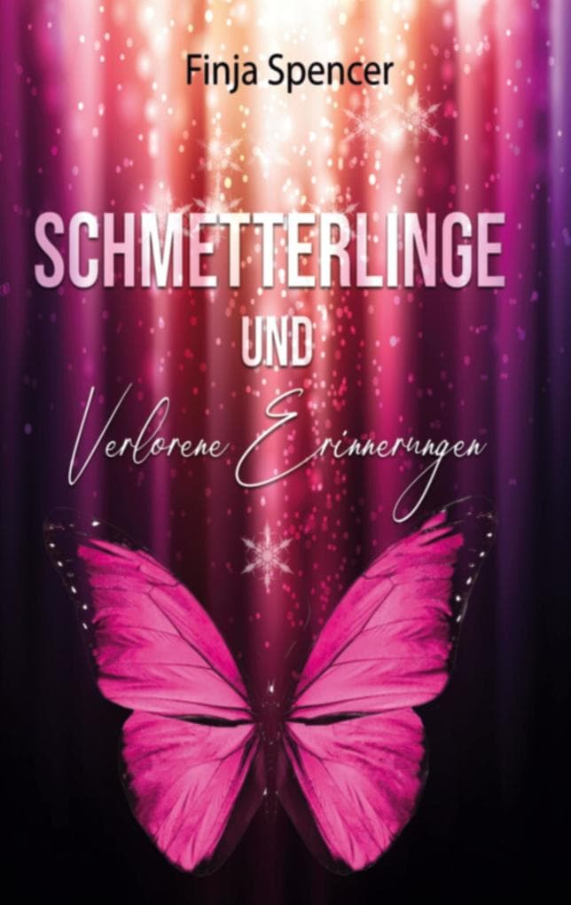 Schmetterlinge und verlorene Erinnerungen
