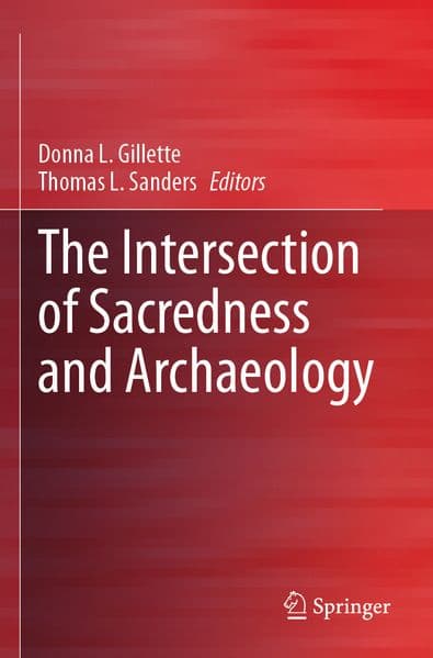 The Intersection of Sacredness and Archaeology