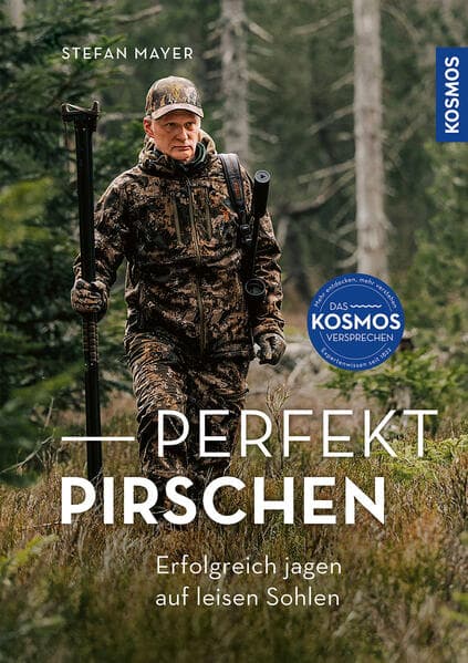 Perfekt pirschen