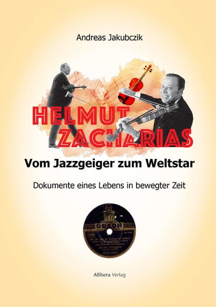 Helmut Zacharias: Vom Jazzgeiger zum Weltstar