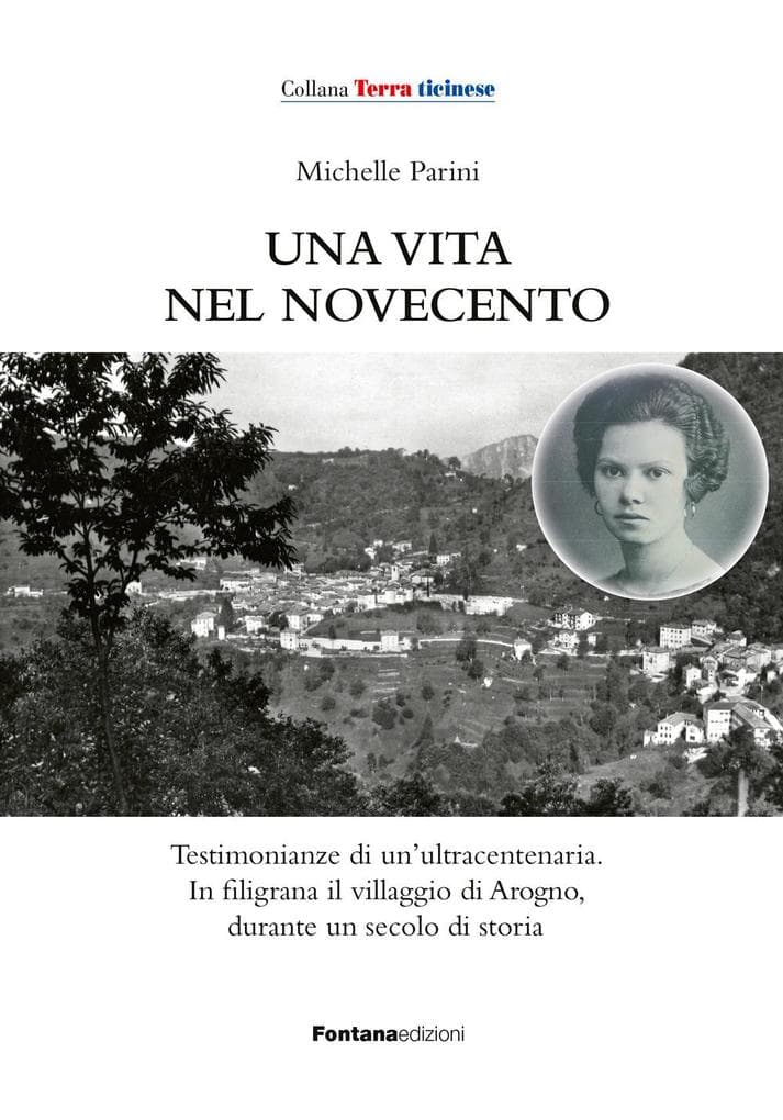 Una vita nel Novecento. Testimonianze di un'ultracentenaria