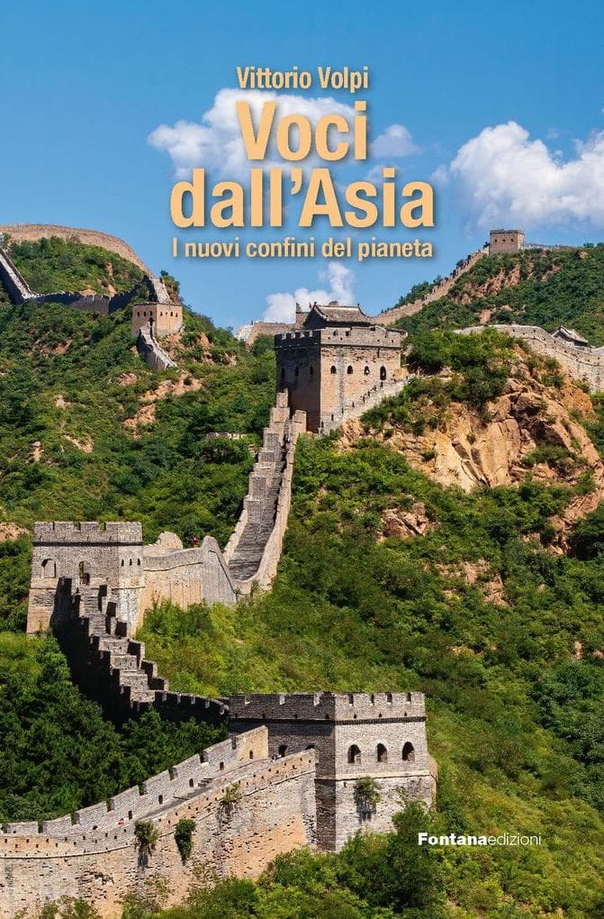 Voci dall'Asia. I nuovi confini del pianeta