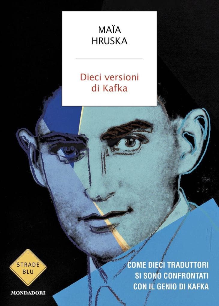 Dieci versioni di Kafka. Come dieci traduttori si sono confrontati con il genio di Kafka