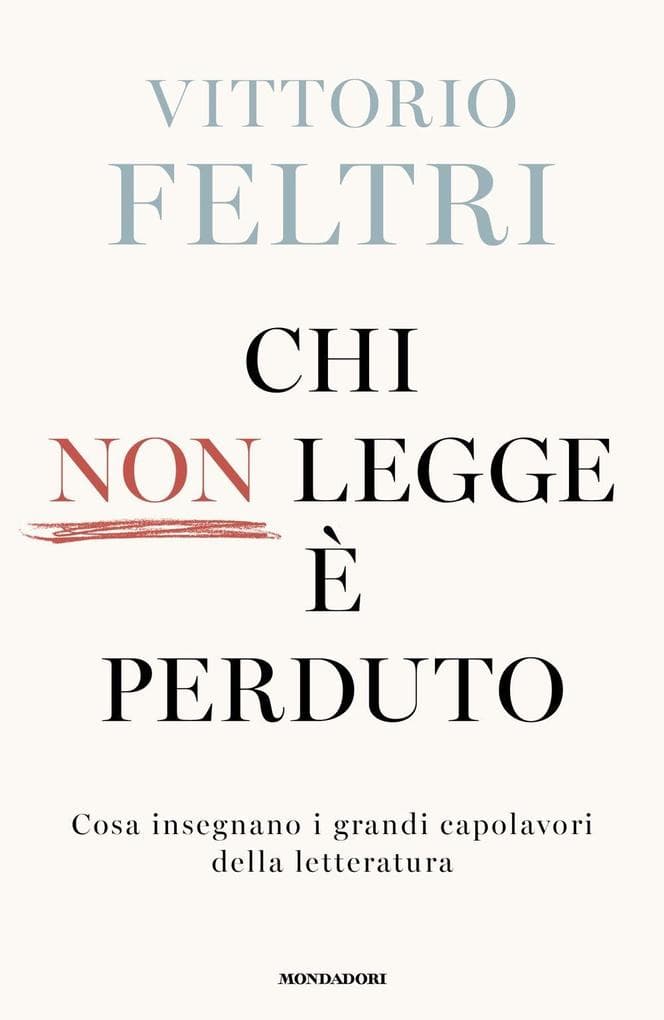 Chi non legge è perduto. Cosa insegnano i grandi capolavori della letteratura