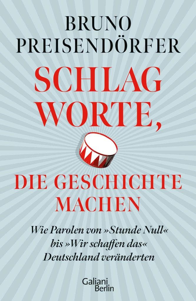 Schlagworte, die Geschichte machen