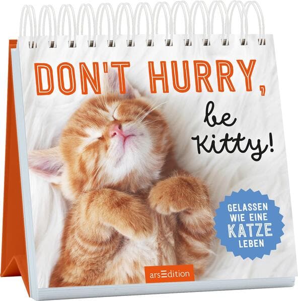 Dont hurry, be Kitty!